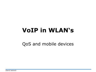 VoIP in WLAN‘s