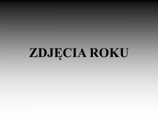 ZDJĘCIA ROKU