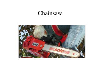 Chainsaw