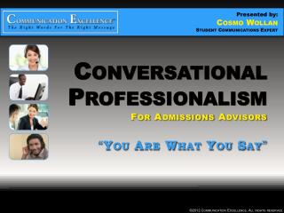 Conversational Professionalism For Admissions Advisors
