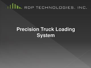 Precision Truck Loading System