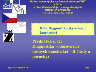 BI52 Diagnostika stavebních konstrukcí