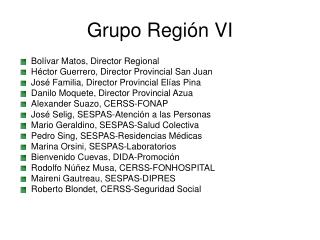 Grupo Región VI