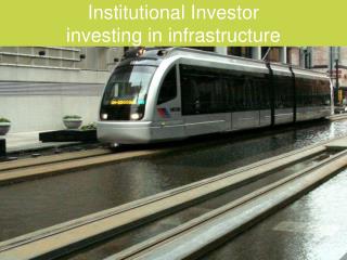 Institutional Investor investing in infrastructure