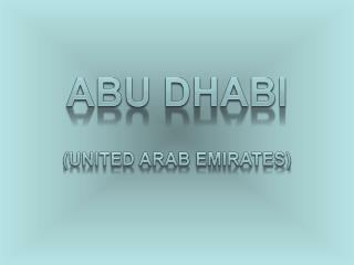ABU DHABI (United Arab Emirates)