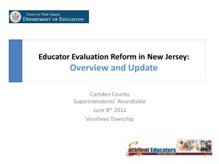 Educator Evaluation Reform in New Jersey: Overview and Update