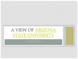 A View of Arizona State University