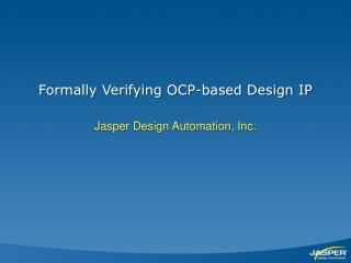 Formally Verifying OCP-based Design IP
