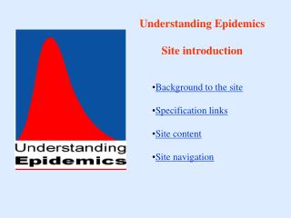 Understanding Epidemics Site introduction