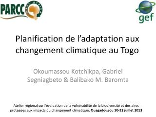 Planification de l’adaptation aux changement climatique au Togo