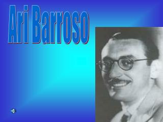 Ari Barroso