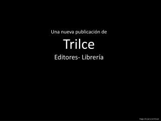 Una nueva publicación de Trilce Editores- Librería