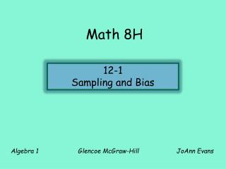 Algebra 1 Glencoe McGraw-Hill	 JoAnn Evans