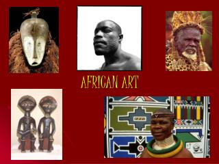 AFRICAN ART