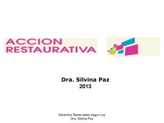 Dra. Silvina Paz 2013