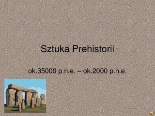 Sztuka Prehistorii
