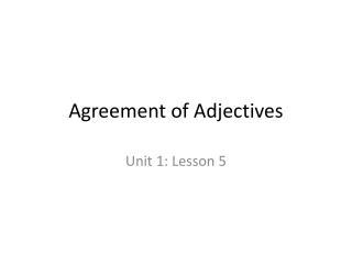 Agreement of Adjectives