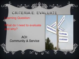 CRITERIA E: EVALUATE