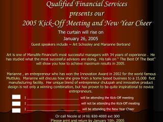 Qualified Financial Services presents our 2005 Kick-Off Meeting and New Year Cheer