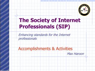 The Society of Internet Professionals (SIP)