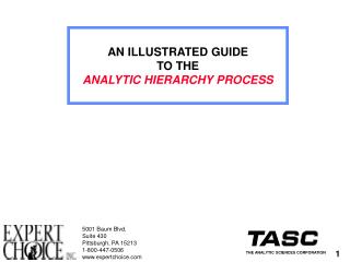 AN ILLUSTRATED GUIDE TO THE ANALYTIC HIERARCHY PROCESS