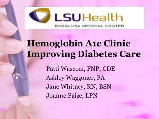 Hemoglobin A1c Clinic Improving Diabetes Care