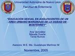 Universidad Aut noma de Nuevo L on Facultad de Enfermer a EDUCACI N SEXUAL EN ADOLESCENTES DE UN REA URBANO MARGINAD