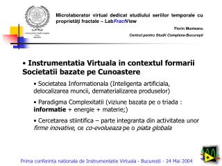 Prima conferinta nationala de Instrumentatie Virtuala - Bucuresti - 24 Mai 2004