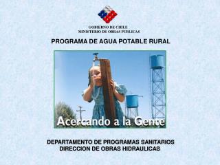 PROGRAMA DE AGUA POTABLE RURAL