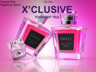X’CLUSIVE TOUCH OF TE@