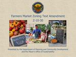 Farmers Market Zoning Text Amendment Z-10-30
