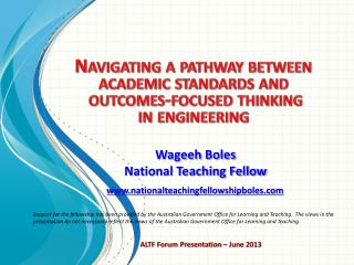 Navigating a pathway between academic standards and outcomes-focused thinking in engineering