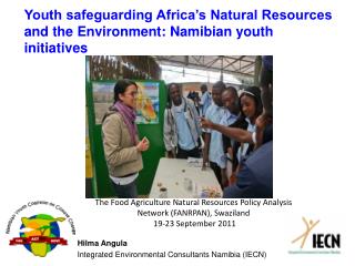 Youth safeguarding Africa’s Natural Resources and the Environment: Namibian youth initiatives