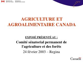 AGRICULTURE ET AGROALIMENTAIRE CANADA
