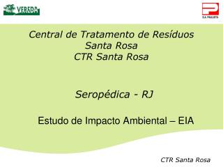 Central de Tratamento de Resíduos Santa Rosa CTR Santa Rosa