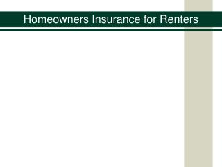 Homeowners Insurance for Renters