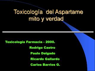 Toxicología del Aspartame mito y verdad