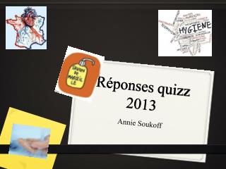 Réponses quizz 2013