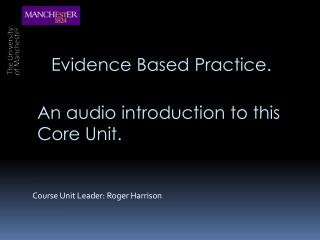 Course Unit Leader: Roger Harrison