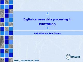 Digital cameras data processing in PHOTOMOD
