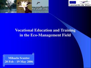 Vocational Education and Training in the Eco-Management Field