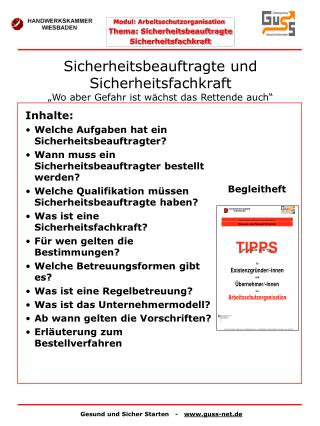 Sicherheitsbeauftragte und Sicherheitsfachkraft „Wo aber Gefahr ist wächst das Rettende auch“