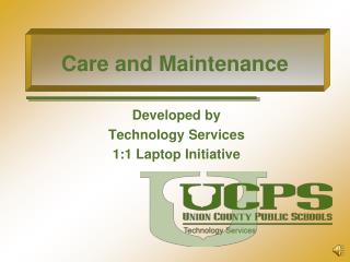 Care and Maintenance