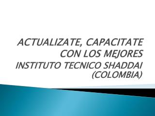 ACTUALIZATE, CAPACITATE CON LOS MEJORES