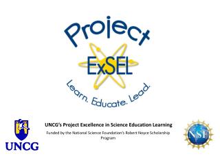 UNCG’s Project Excellence in Science Education Learning