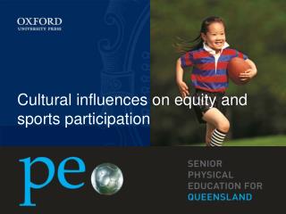 Cultural influences on equity and sports participation