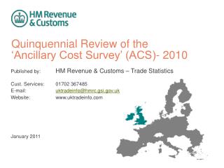 Quinquennial Review of the ‘Ancillary Cost Survey’ (ACS)- 2010