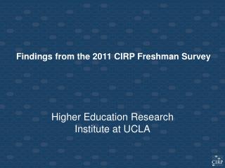 Findings from the 2011 CIRP Freshman Survey