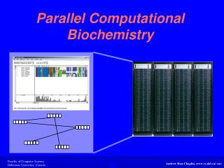 Parallel Computational Biochemistry