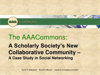 A Scholarly Society’s New Collaborative Community – A Case Study in Social Networking